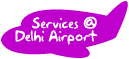 Services At Delhi Airport